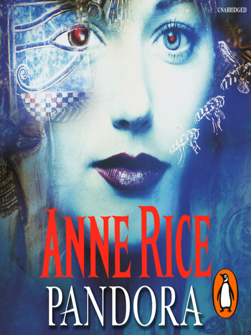 Title details for Pandora by Anne Rice - Available